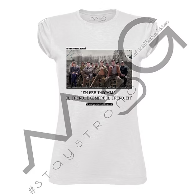 T-Shirt "Il treno è sempre il treno, eh!" Bianca Donna
