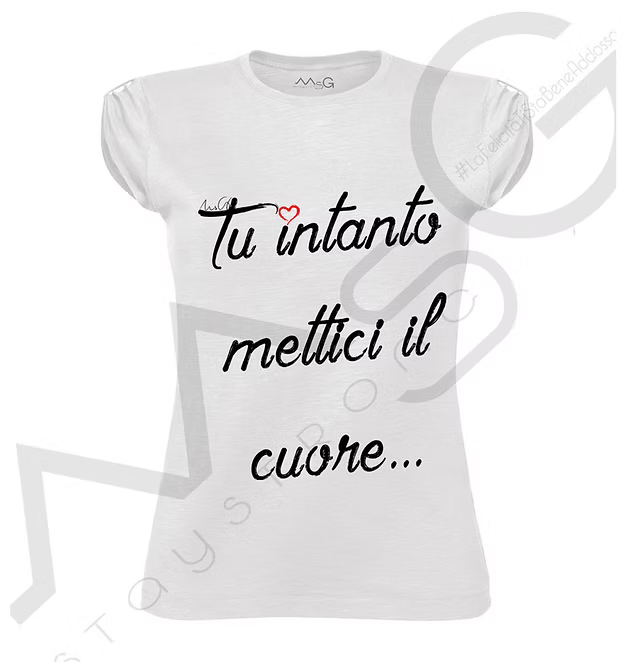 T-shirt Tu intanto mettici il ❤️ Bianco