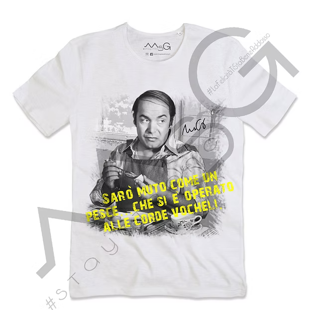 T-Shirt - "Sarò muto..." Bianco