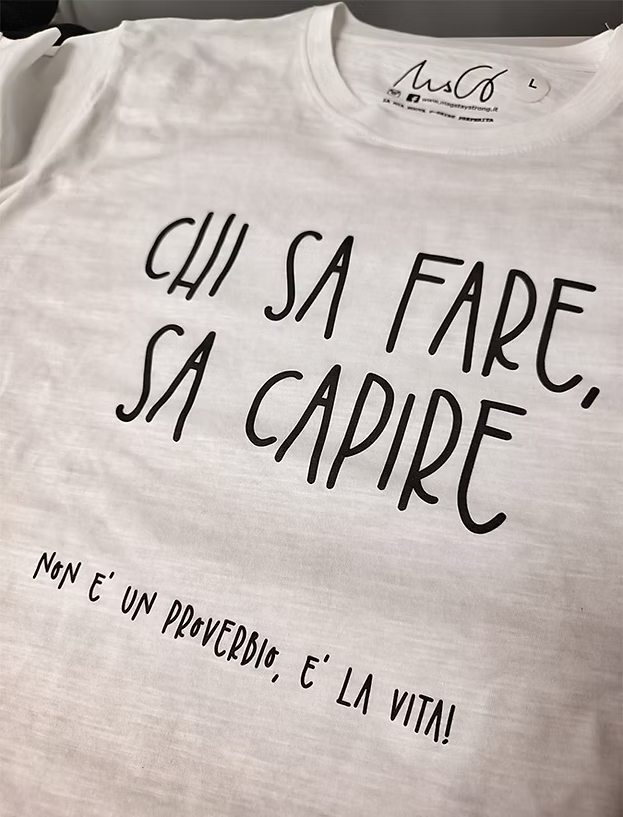 T-Shirt Chi sa fare, sa capire