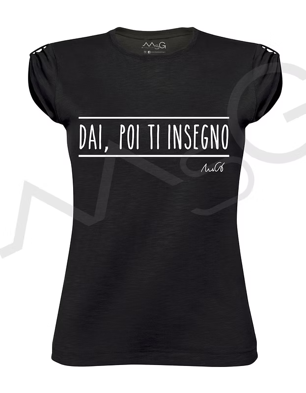 T-shirt Dai, poi ti insegno Nero
