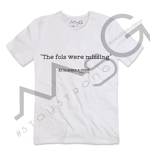 T-Shirt - "Er'm scars a ciout" Bianco