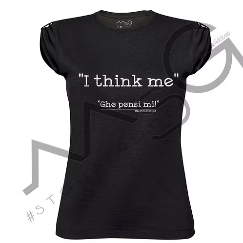T-Shirt - "Ghe pensi mi" Nera Donna