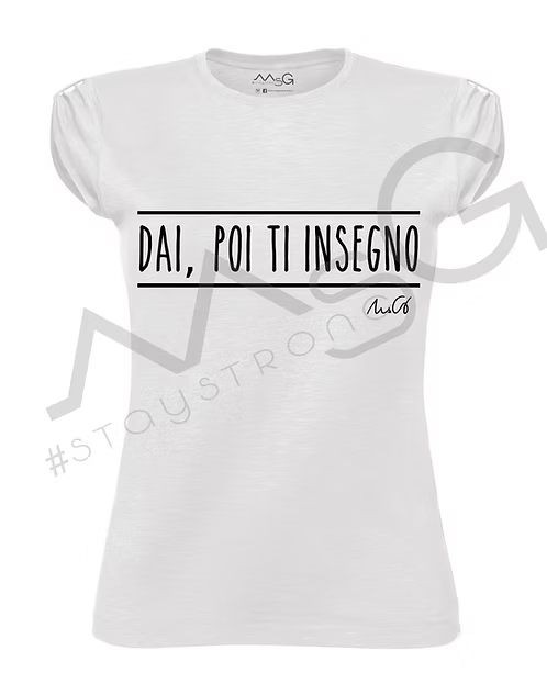 T-shirt Dai, poi ti insegno