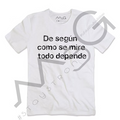 T-Shirt - "Todo depende" Bianco