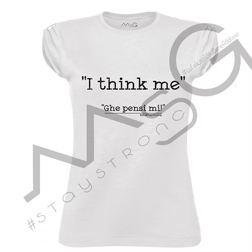 T-Shirt - "Ghe pensi mi" Bianca Donna