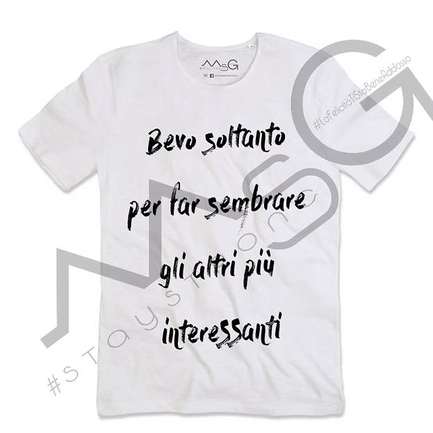 T-Shirt "Bevo soltanto per..." Bianco