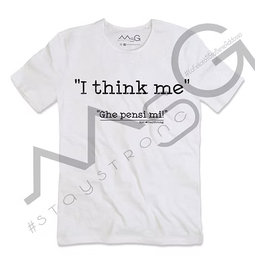 T-Shirt - "Ghe pensi mi" Bianco