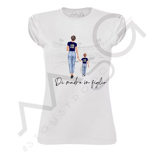 T-Shirt "Di madre in figlio/a" – MsG #StayStrong