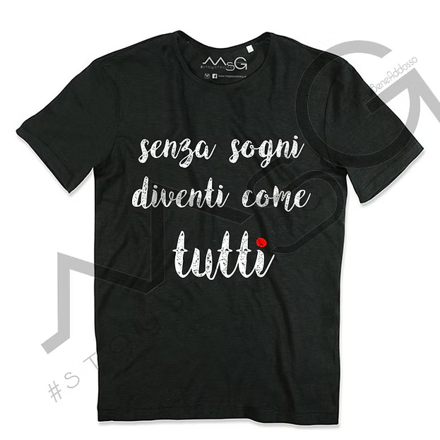 T-Shirt - "Senza Sogni" Nero