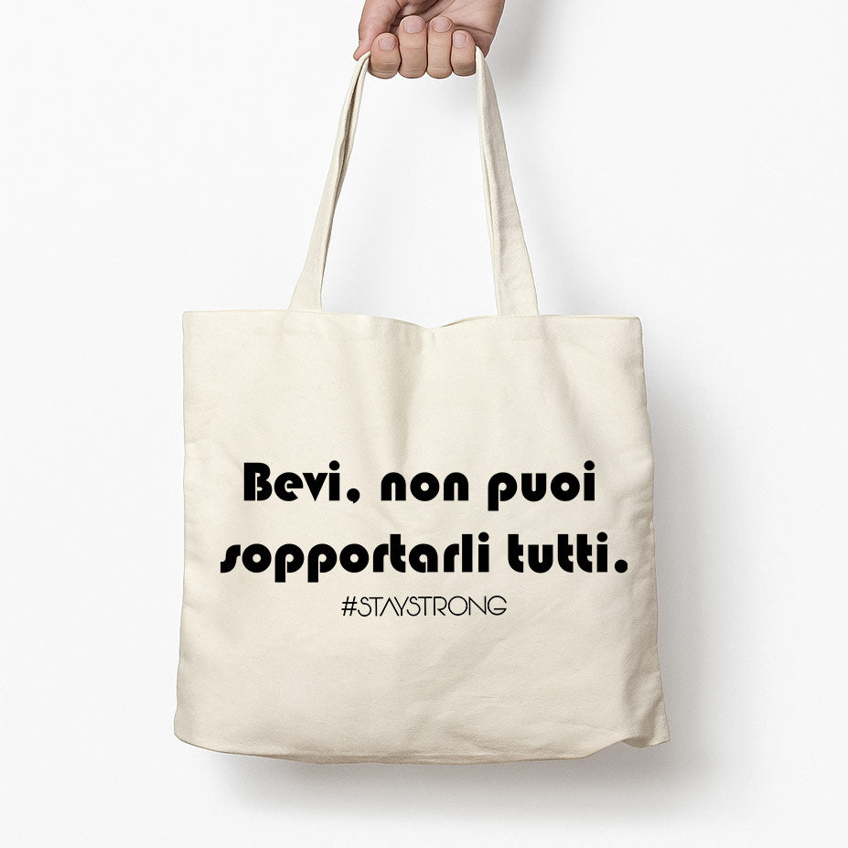 Shopper - Bevi non puoi... – MsG #StayStrong NO