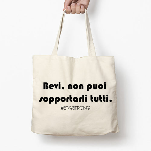 Shopper - Bevi non puoi... – MsG #StayStrong NO