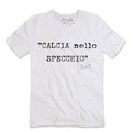 T-Shirt "Calcia nello specchio" Bianco