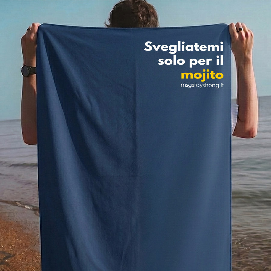 Telo Mare MsG - Svegliatemi solo per il Mojito