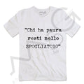T-Shirt "Chi ha paura..." Bianco