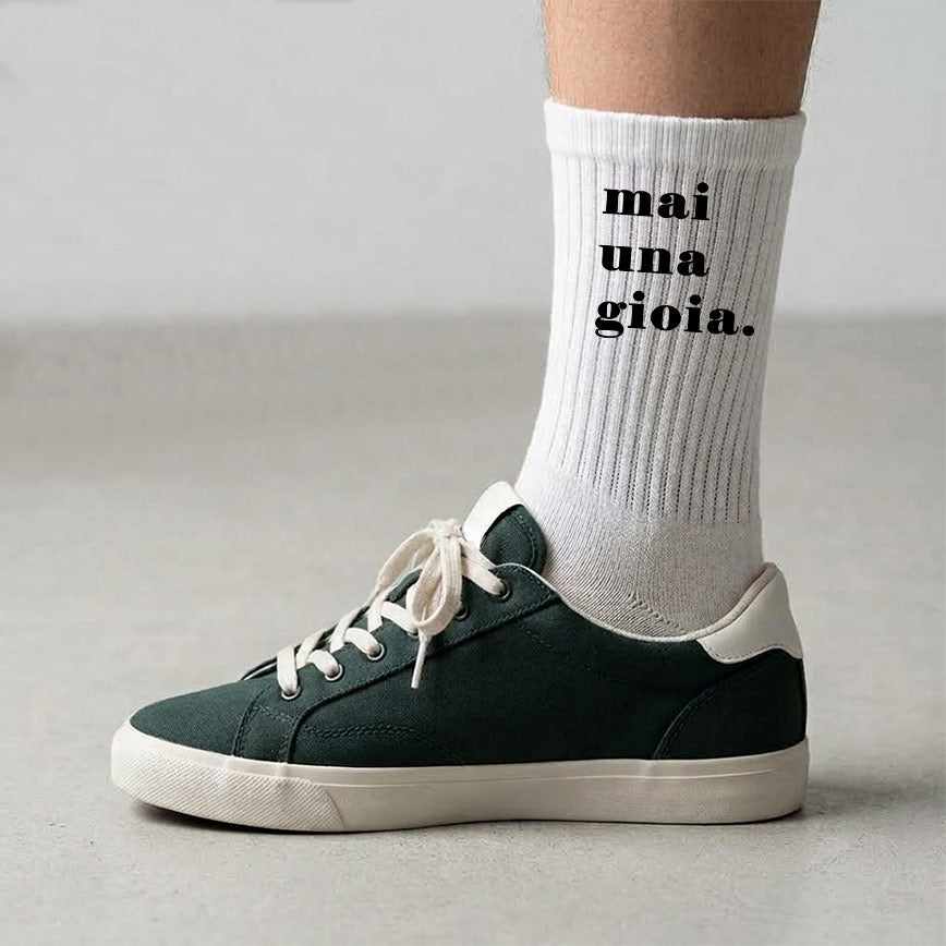 Calzini "MAI UNA GIOIA"